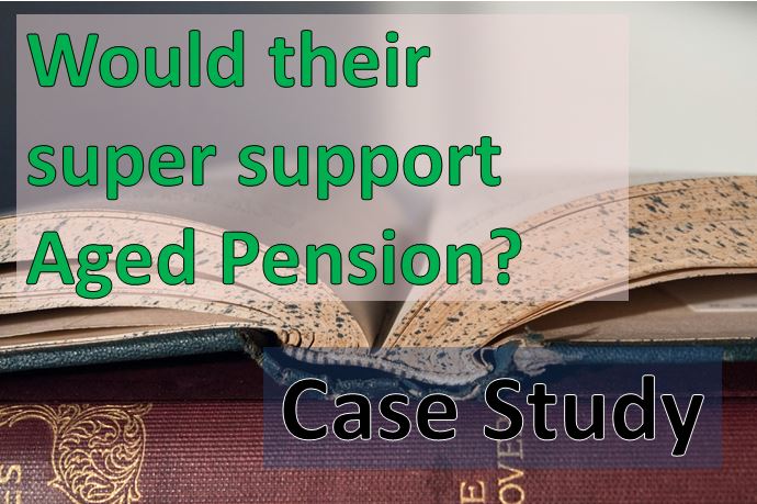CASE STUDY – Doris & Wally had concerns about the small super they had and would it last