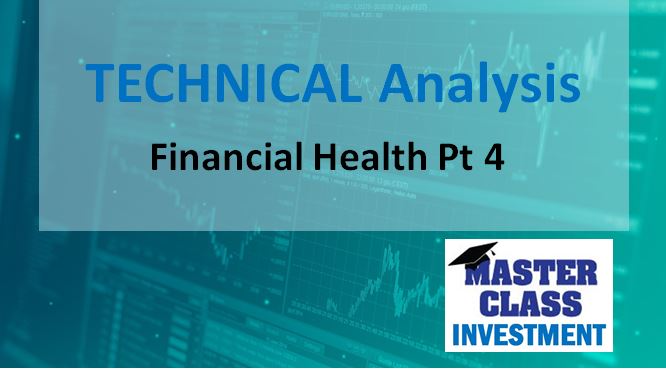 MASTERCLASS Investing – Financial Health Part 4 – What is Technical Analysis + how does it work?